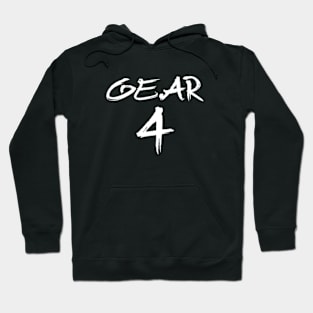 Gear 4 Hoodie